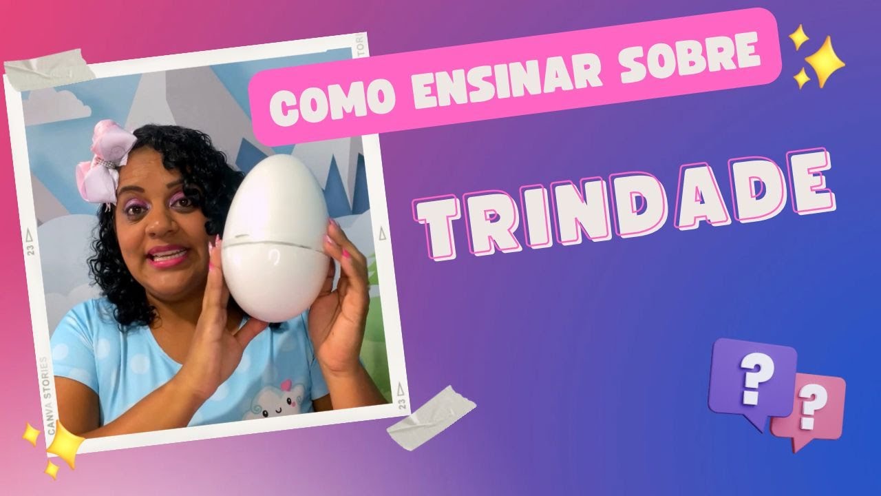Como ensinar sobre trindade para as crianças 🧒🏾 👦🏻💝 #trindade