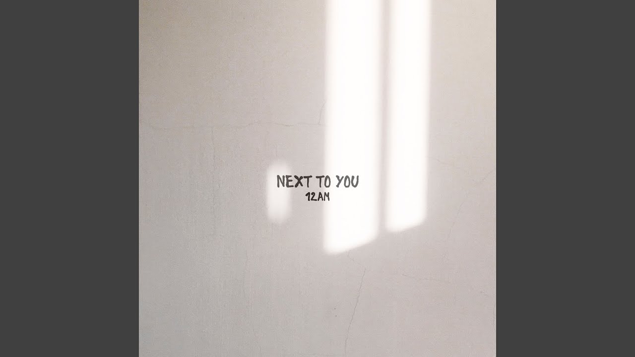 Next to You