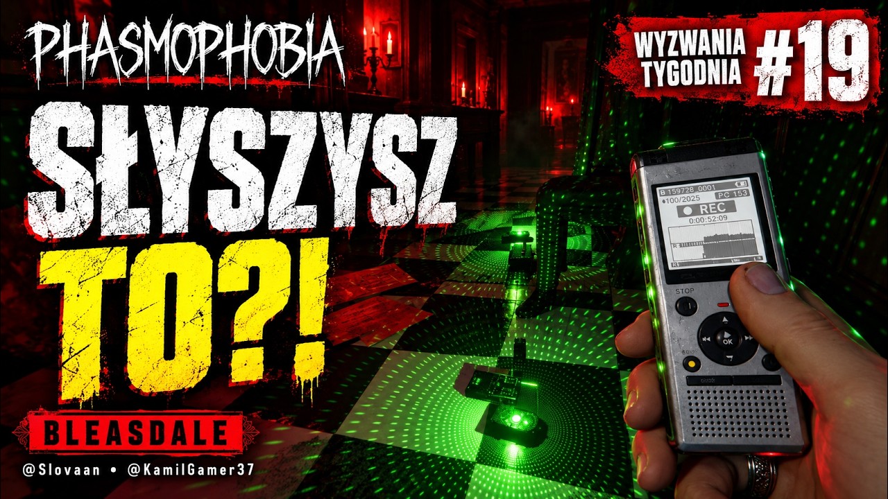 Słyszysz to?! Bleasdale w ciemności | Phasmophobia &ndash; wyzwanie tygodnia #19