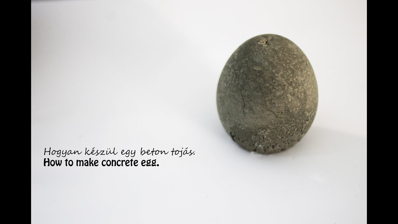 How to make concrete/cement egg - Beton toj&aacute;s