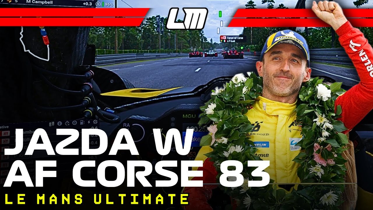 WYŚCIG HYPERCAREM ROBERTA KUBICY W LE MANS ULTIMATE