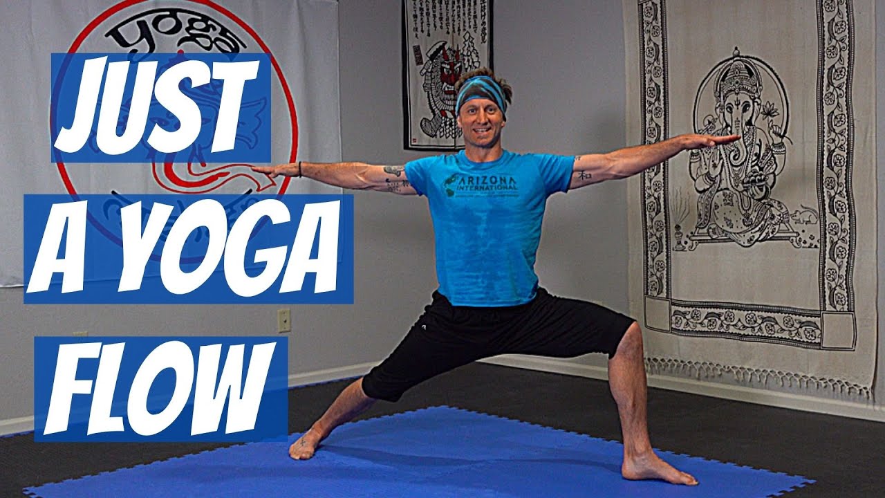 Just a Yoga Flow!