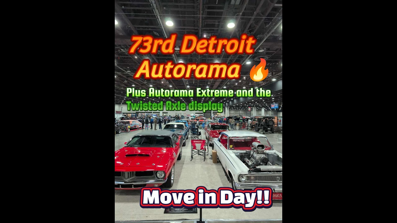 73rd Annual Detroit Autorama: Move in day: Wednesday! Plus Autorama Extreme and Twisted Axle Display