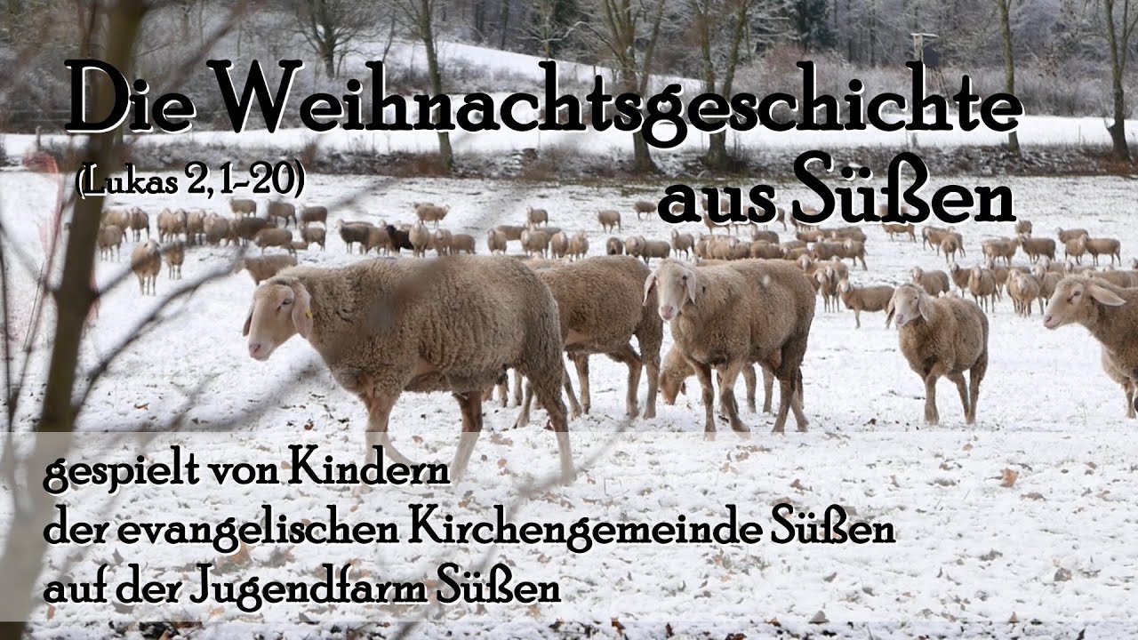 Die Weihnachtsgeschichte aus Süßen