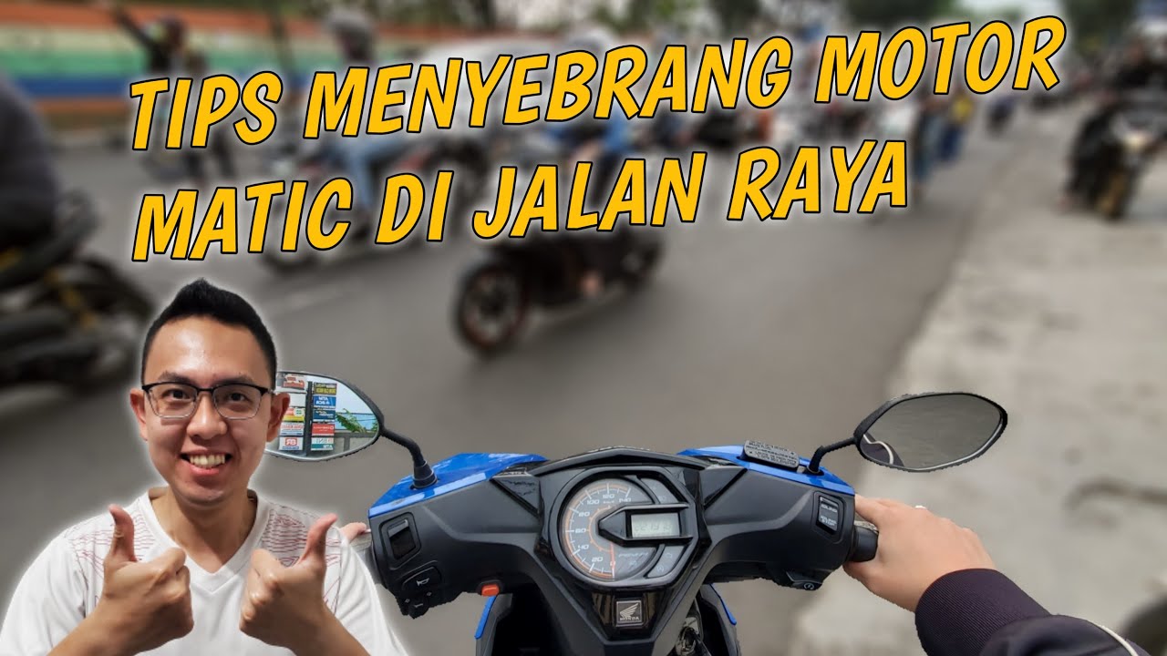 CARA MENYEBRANG MOTOR MATIC DI JALAN RAYA | BELAJAR MOTOR MATIC UNTUK PEMULA DI JALAN RAYA