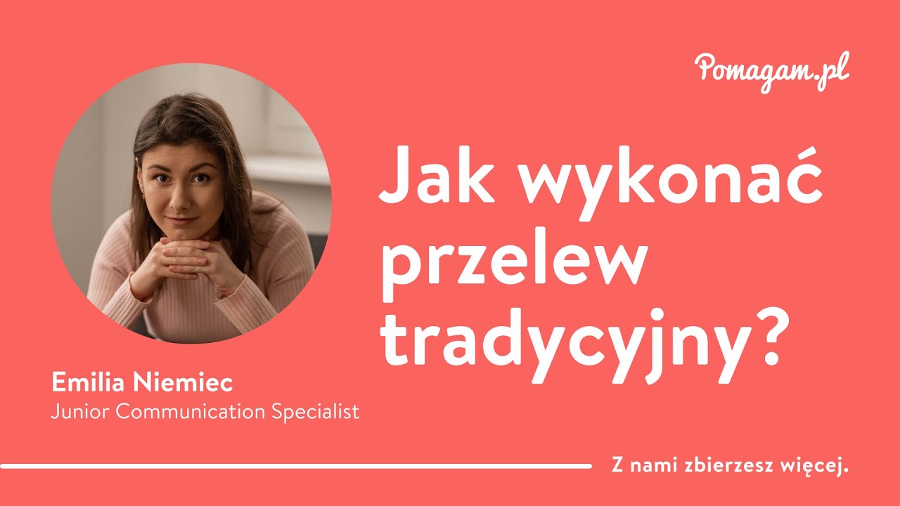 Jak wpłacić na zbiórkę przelewem tradycyjnym?