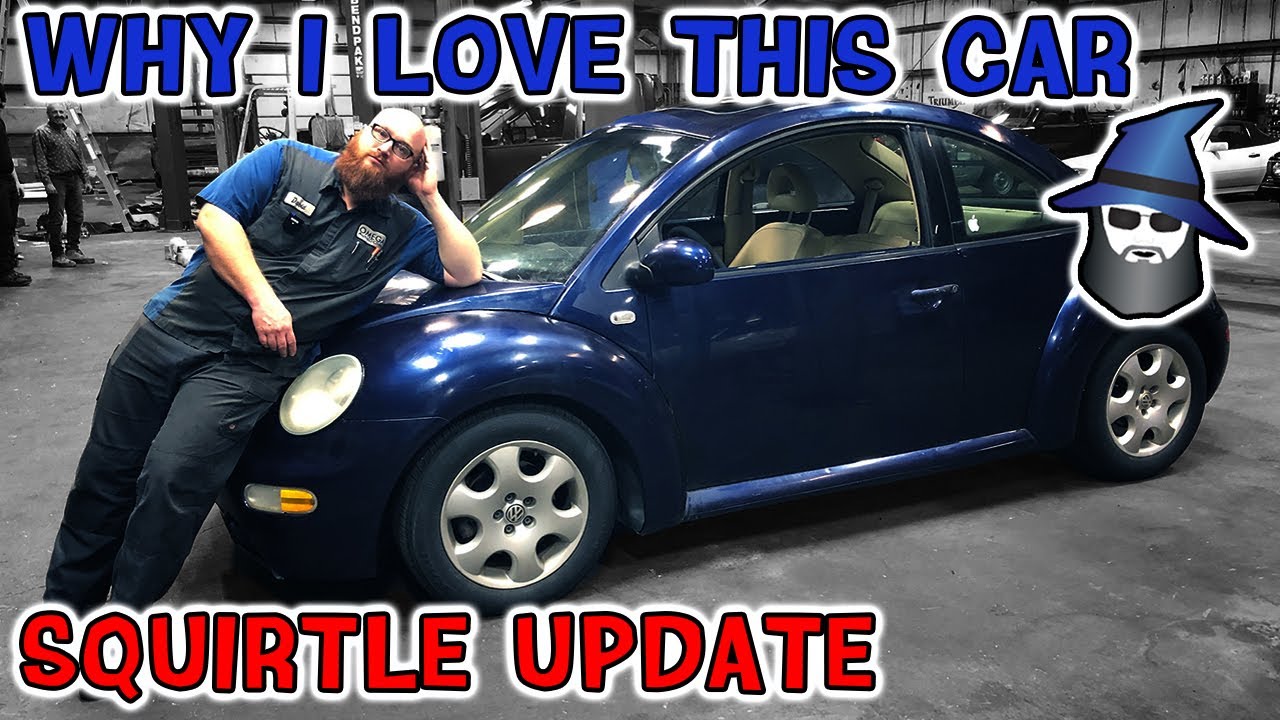 Squirtle Update! Why does the CAR WIZARD love this 2002 VW Beetle so much?!?!