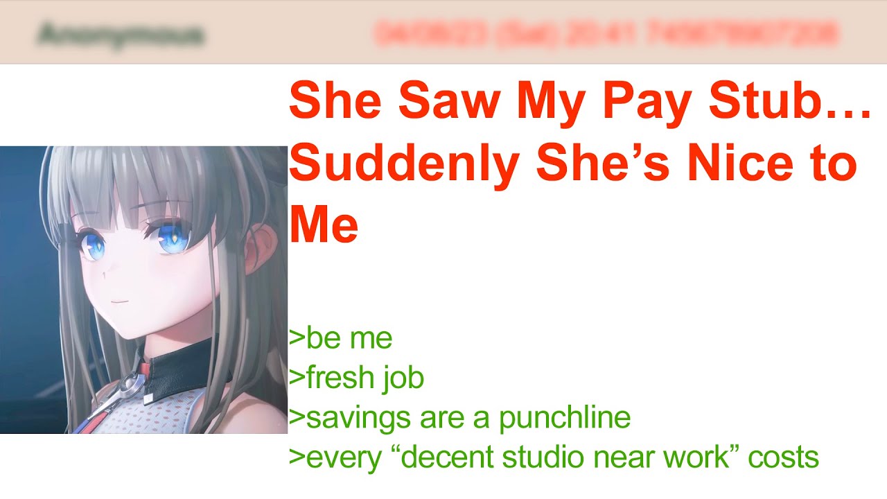 She Saw My Pay Stub… Suddenly She’s Nice to Me | 4Chan Greentext Stories