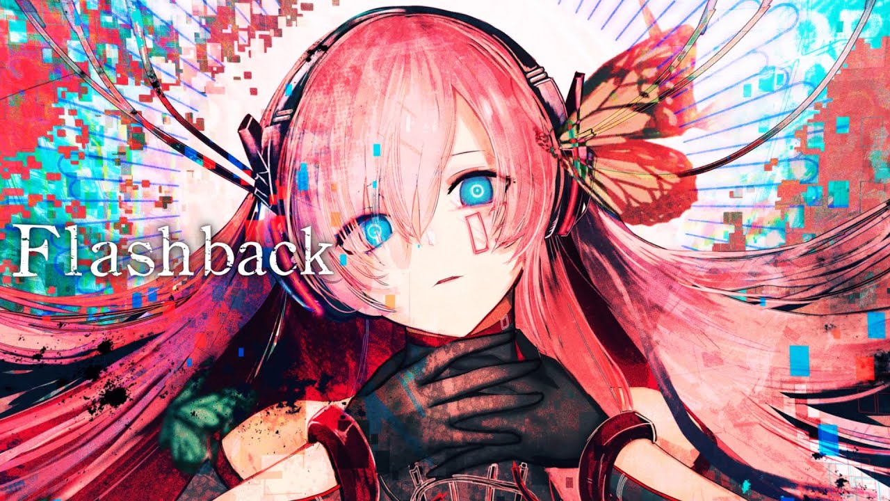 【巡音ルカ】Flashback【17周年】