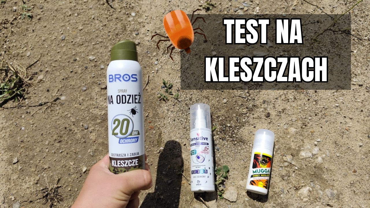 Kleszcze TEST - mugga DEET vs. BROS vs. IKARYDYNA sensitive