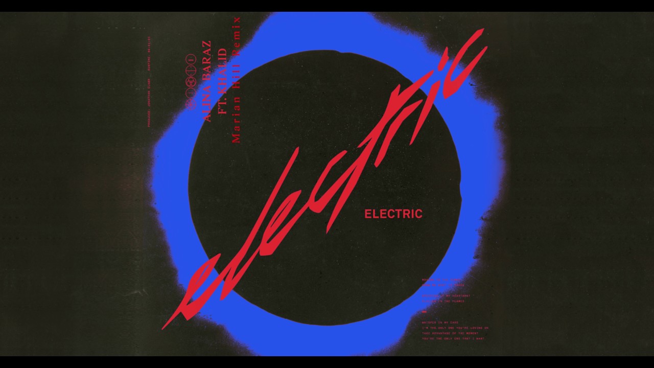 Alina Baraz - Electric ft. Khalid (Marian Hill Remix) [Official Audio]