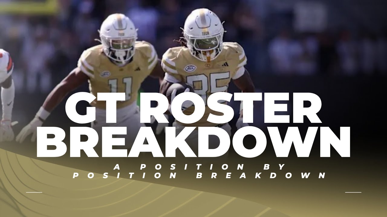 Breaking down Georgia Tech’s Roster ahead of Spring Football