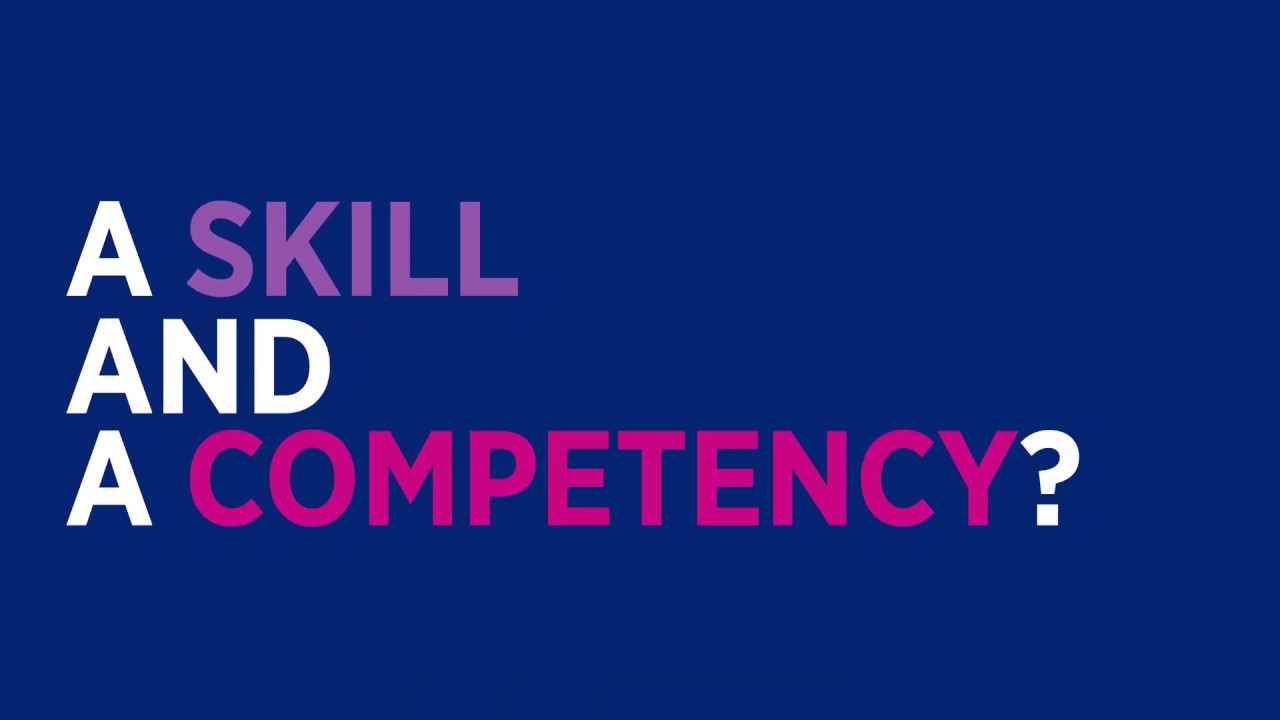 Skills vs. competencies &ndash; what&rsquo;s the difference, and why should you care?
