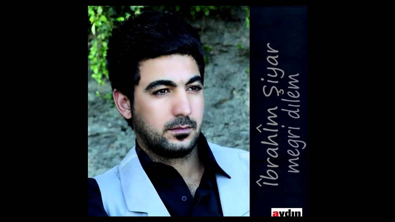 ibrahim şiyar - megri dilem