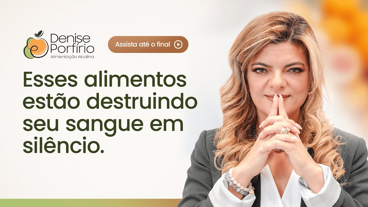 CUIDADO: Esses ALIMENTOS estão DESTRUINDO seu SANGUE sem você saber! VEJA AGORA