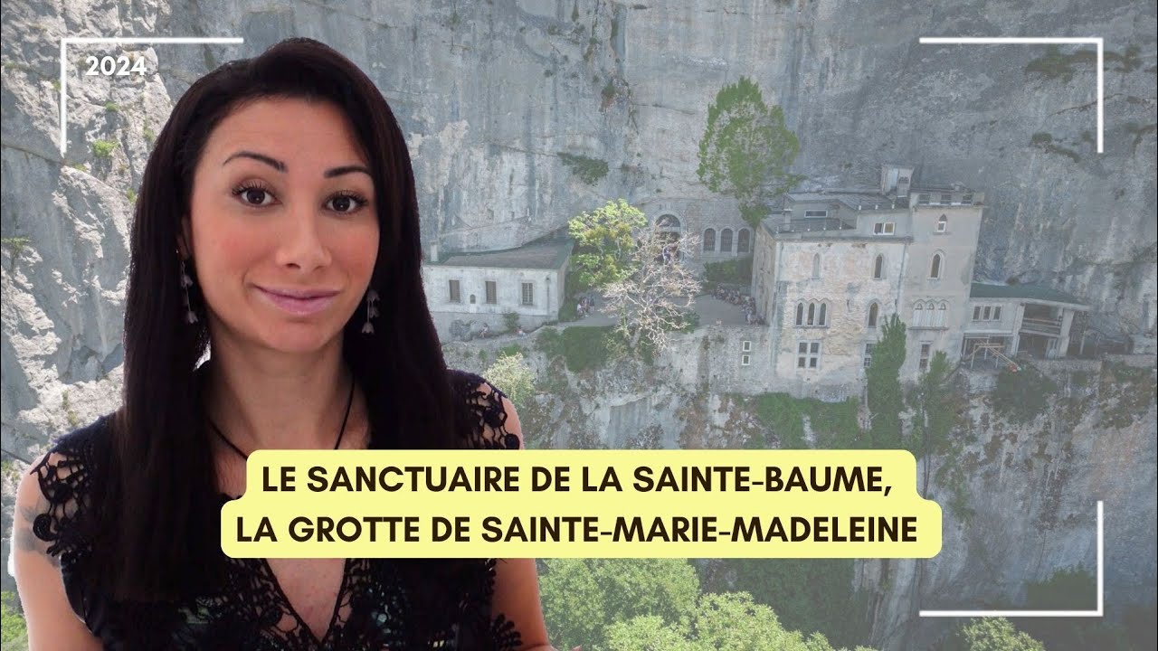 Le sanctuaire de la Sainte-Baume, la grotte de Sainte-Marie-Madeleine #JVR8