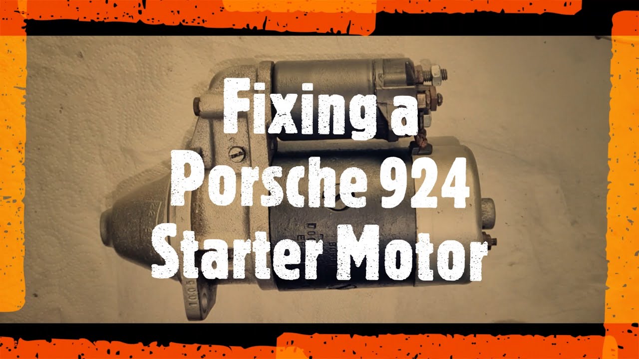 Fixing a Porsche 924 Starter Motor - Part 43