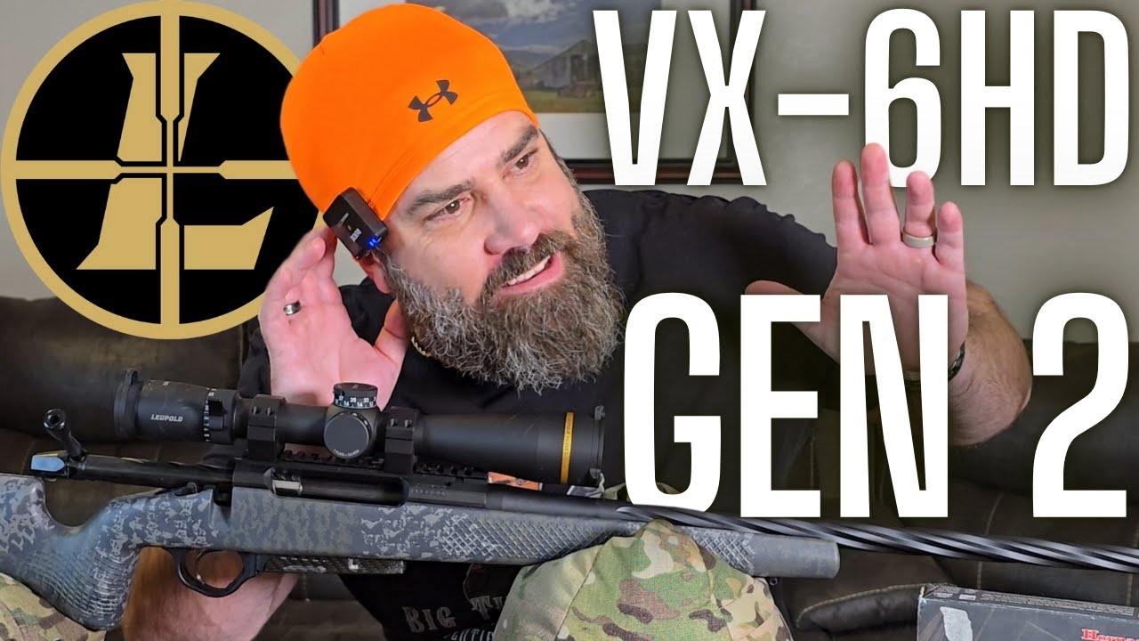 VX-6HD GEN 2 (Leupold Listened to Me)