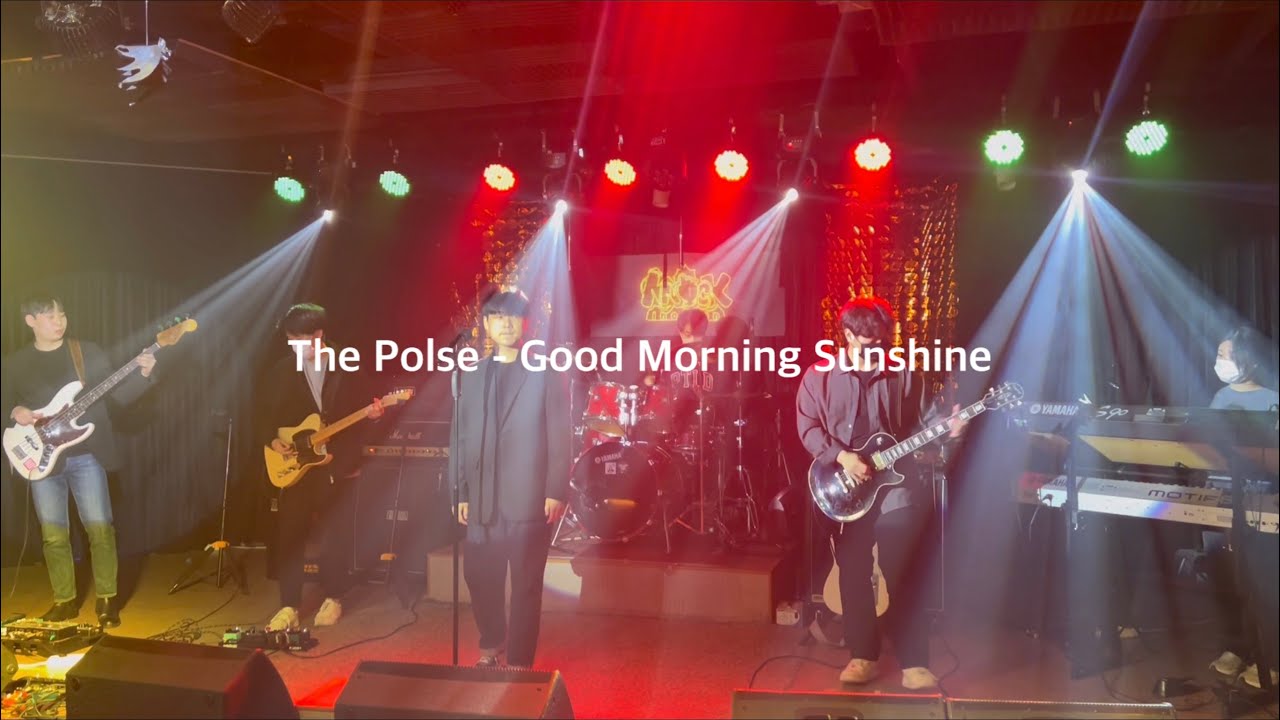 더폴스(The Polse) - Good Morning Sunshine (Band Cover)