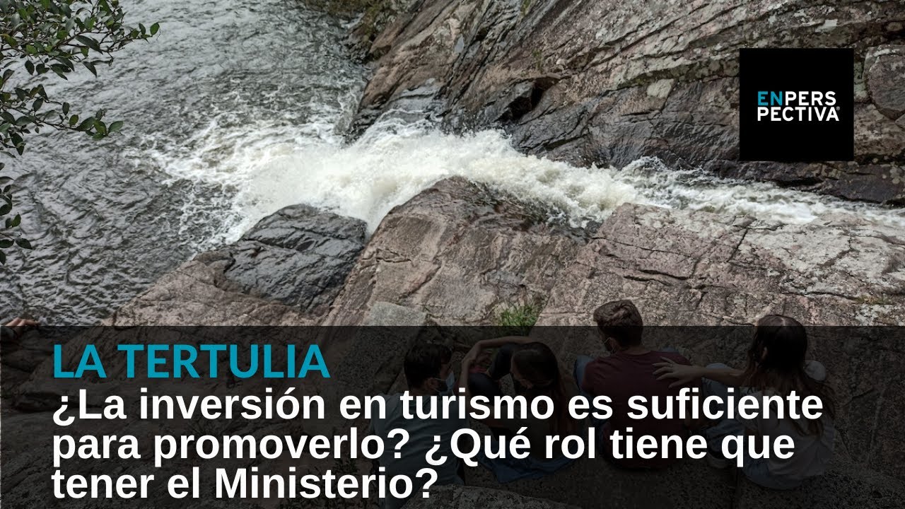 &iquest;La inversi&oacute;n en turismo es suficiente para promoverlo? &iquest;Qu&eacute; rol tiene que tener el Ministerio?