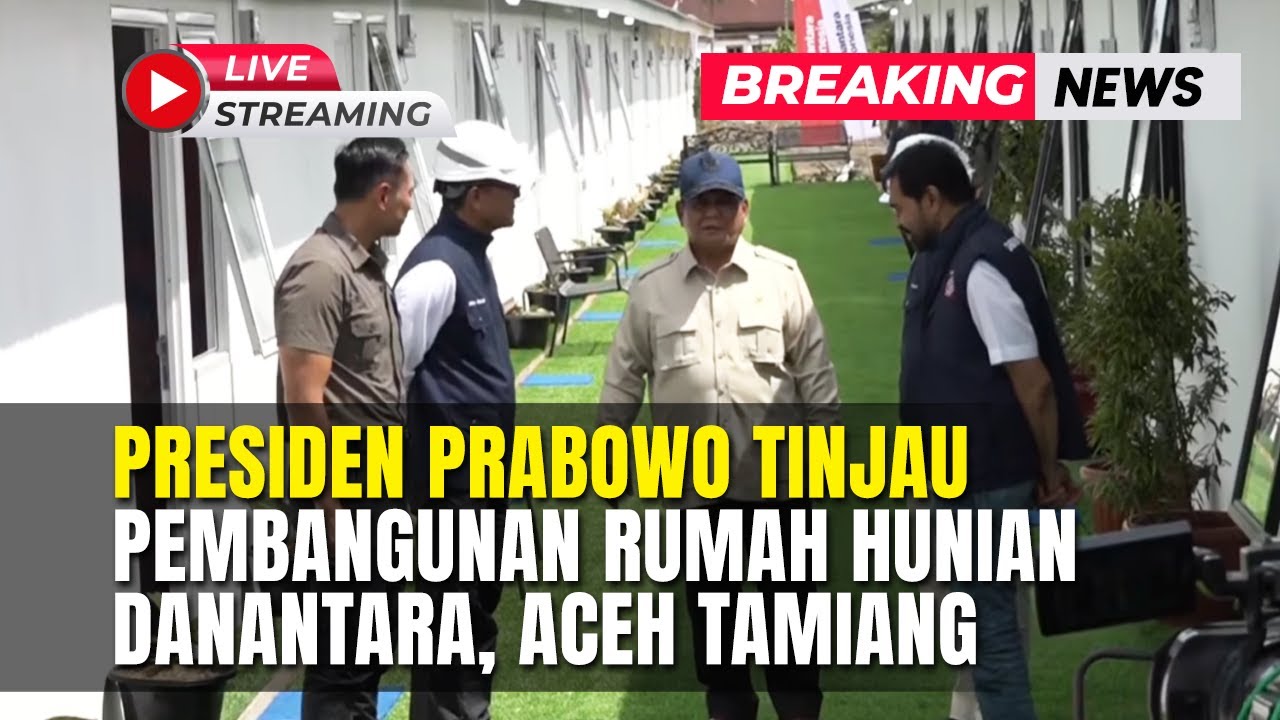 🔴BREAKING NEWS Presiden Prabowo Tinjau Pembangunan Rumah Hunian Danantara, Aceh Tamiang | 01/01