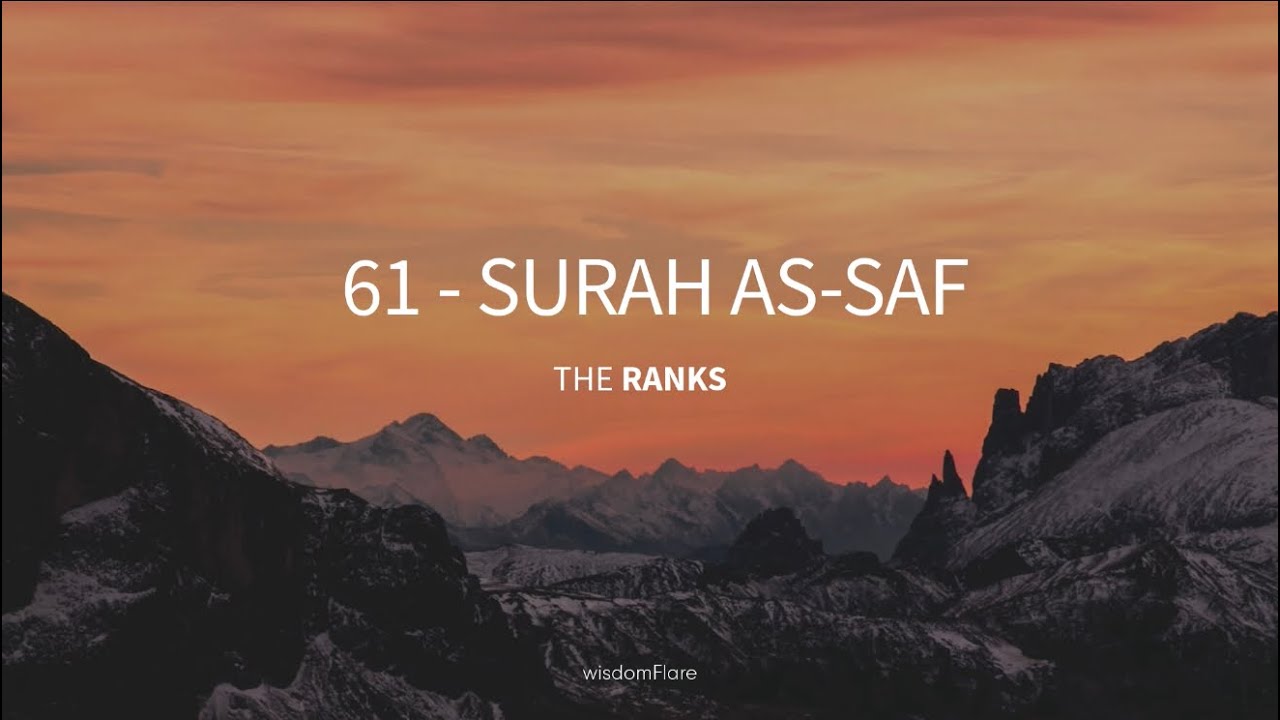 61 - Surah As-Saf | The Ranks | Tareq Muhammad | English Translation