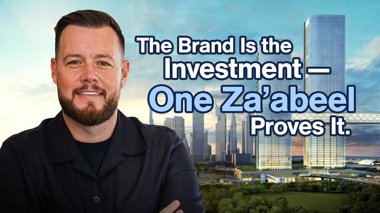 The Brand Is the Investment. One Za’abeel Proves It.