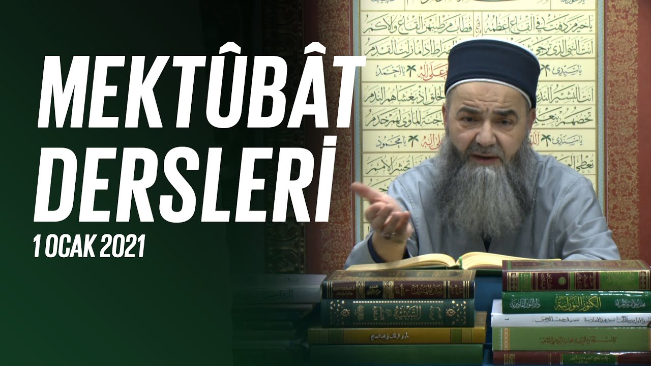 Mektûbât-ı Rabbâniyye'den İ'tikâd Mektubları (1. Cilt 163. Mektûb - 2) 66. Bölüm 1 Ocak 2022