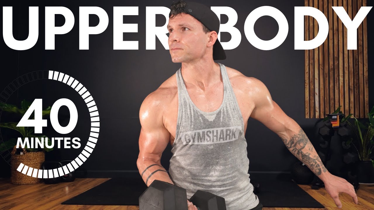 40 MIN UPPER BODY WORKOUT with DUMBBELLS (Strength + Muscle Building)