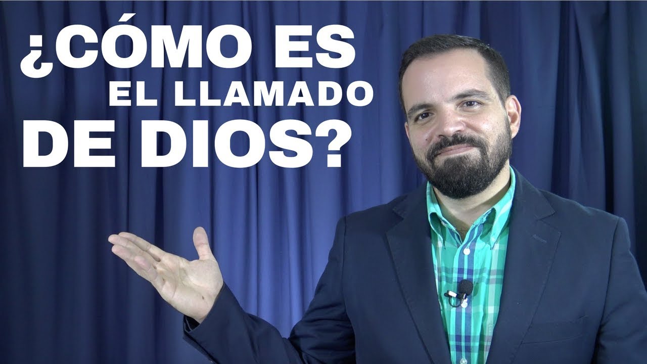 ¿Cómo es el llamado de Dios?
