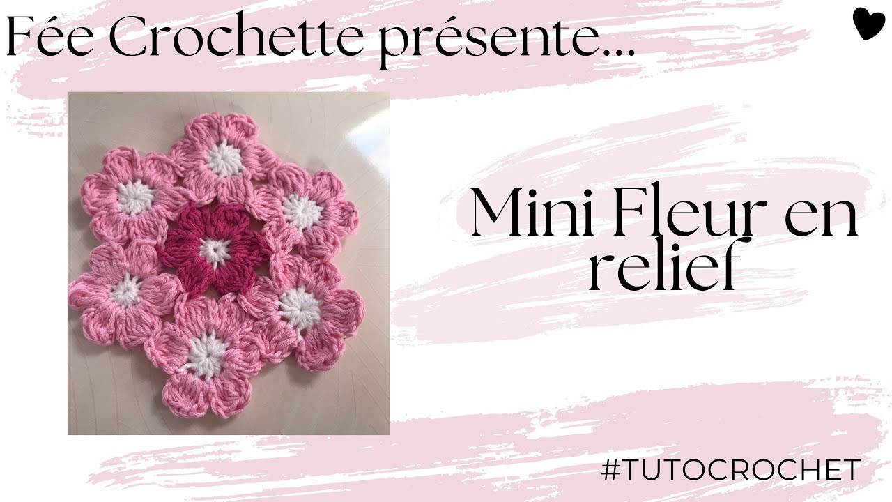 Tuto Crochet : Mini Fleur en Relief
