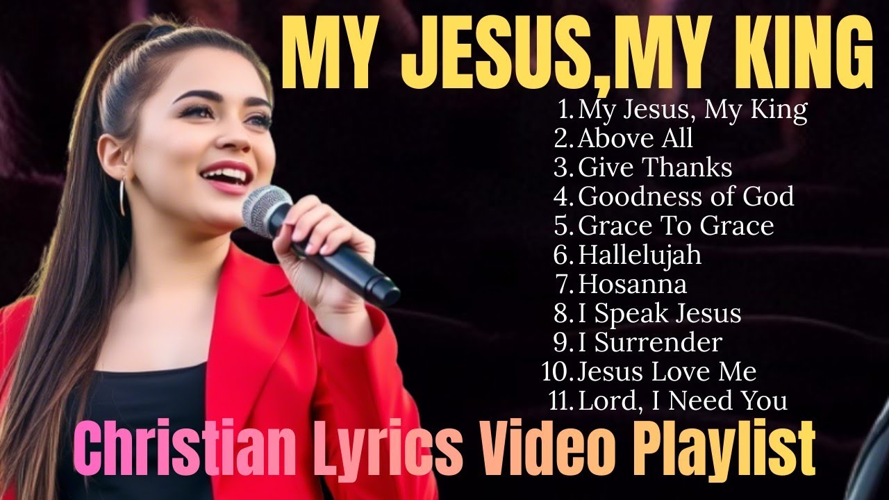 My Jesus, My King | Modern Worship Song | Praise & Worship Music #gospelmusic #music #lyrics