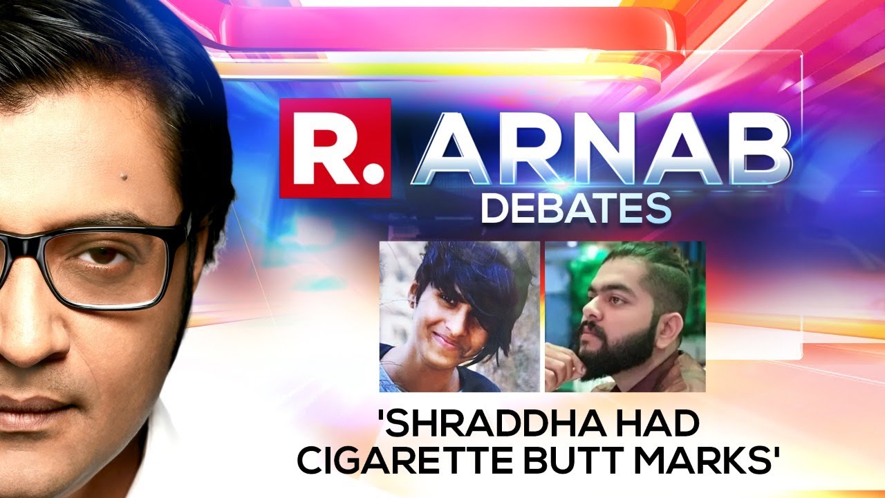 Sensational: Shraddha's Friends Had Confronted Aaftab For Mistreating Her | Arnab Debates