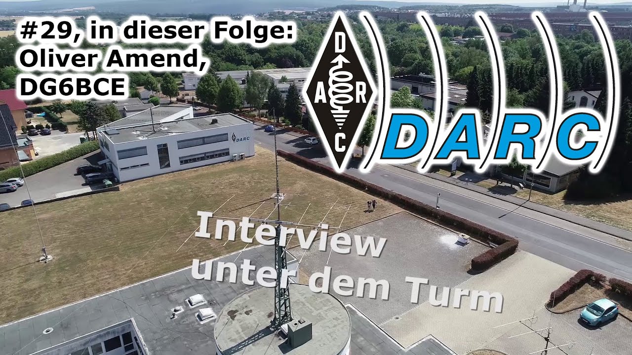 DARC e.V. - Interview unter dem Turm #29 - Oliver Amend, DG6BCE, über ARISS