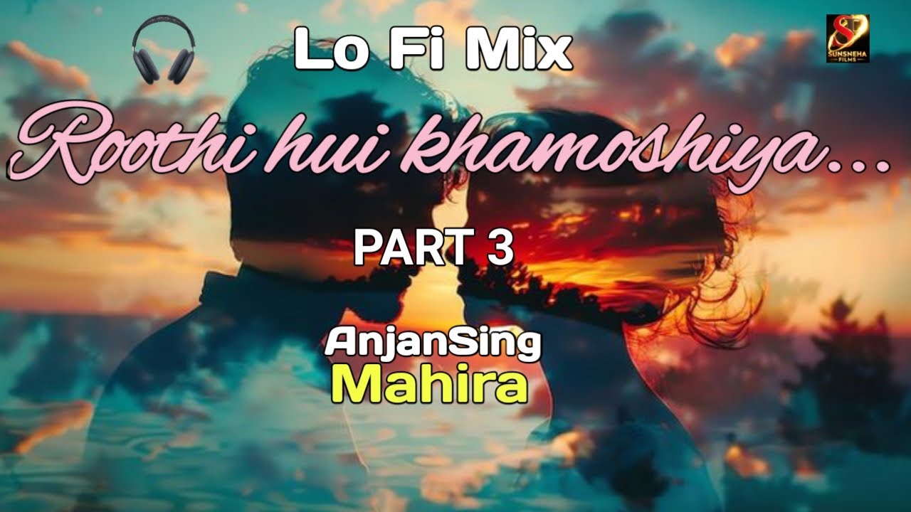 Chill Lo fi  song | late night vibe | Sunsneha Films | Slowed and Reverb | relaxing music
