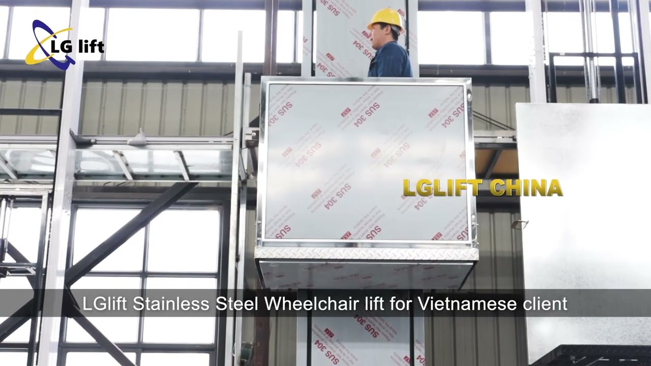 LGlift Stainless Steel Wheelchair lift for Vietnamese client
