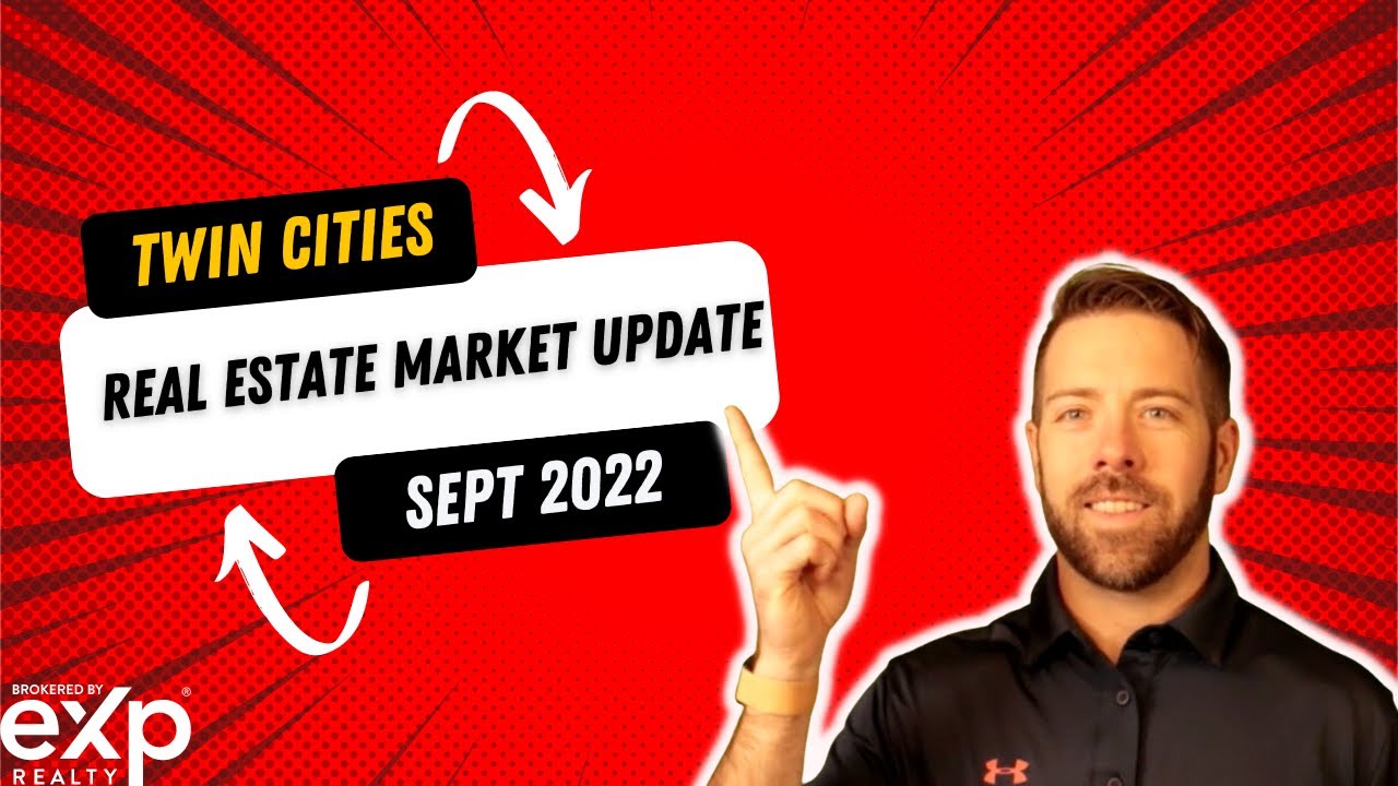 Twin Cities Real Estate Market Update September 2022