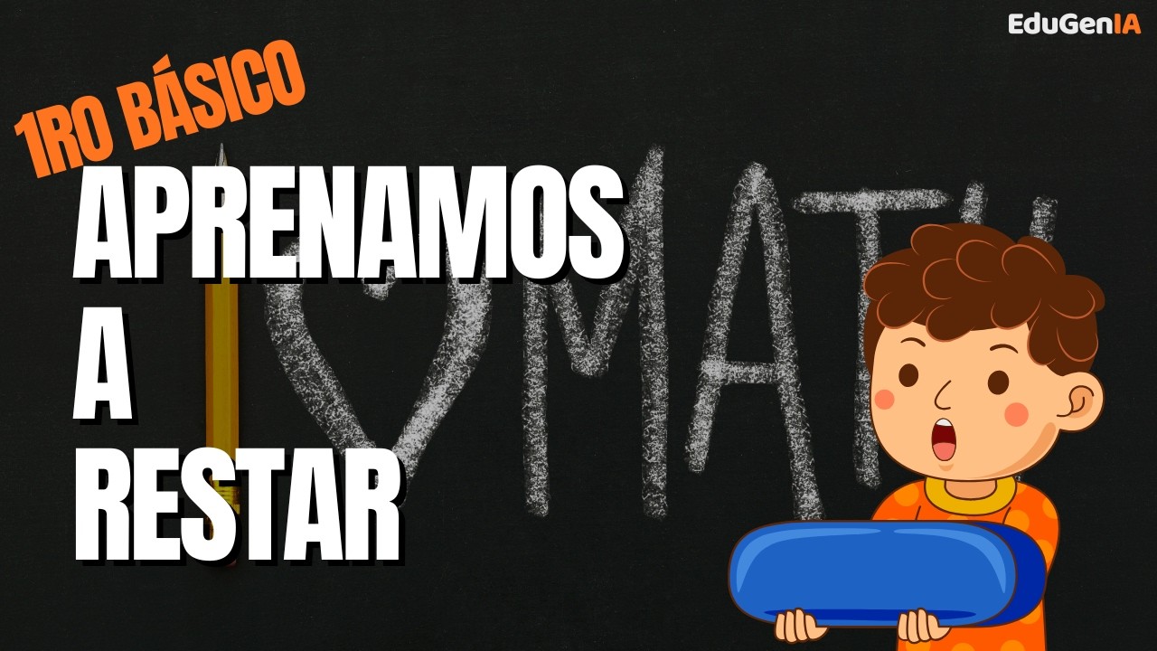 1ro Básico - Matemáticas - Aprendamos a restar
