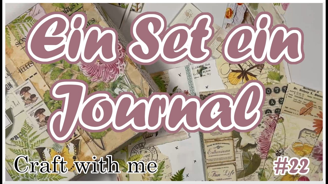 Ein Set ein Journal || Craft with me || #22