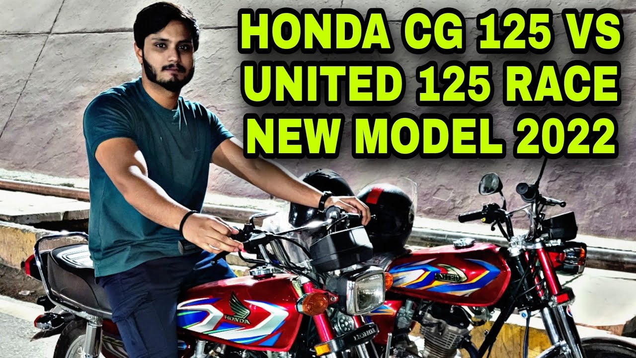 HONDA CG 125 VS UNITED 125 RACE || NEW MODEL 2022 || HONDA CG 125 2022 TOP SPEED || AJ FAISLA HO GYA