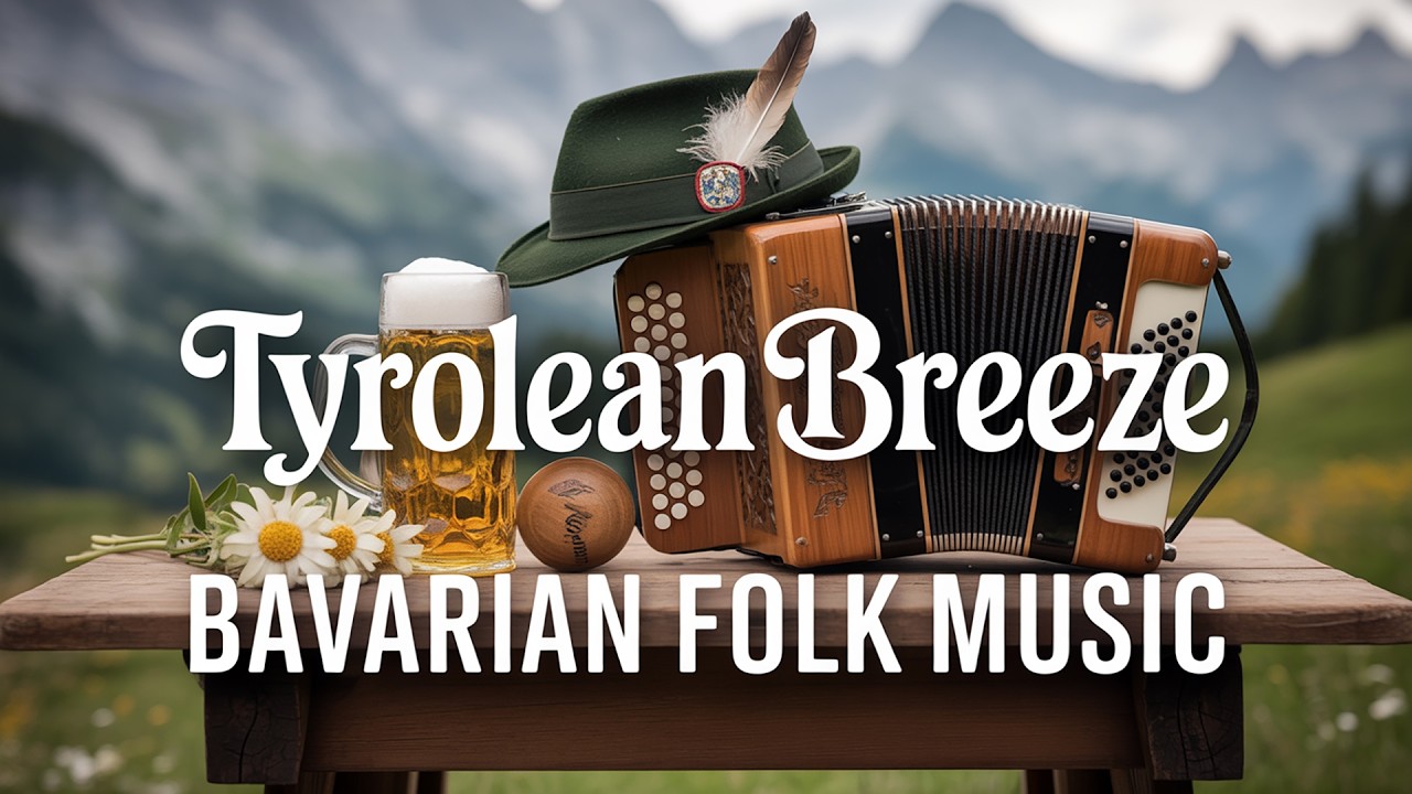 Tyrolean Breeze — Traditional Bavarian Folk Music | Full Instrumental Album