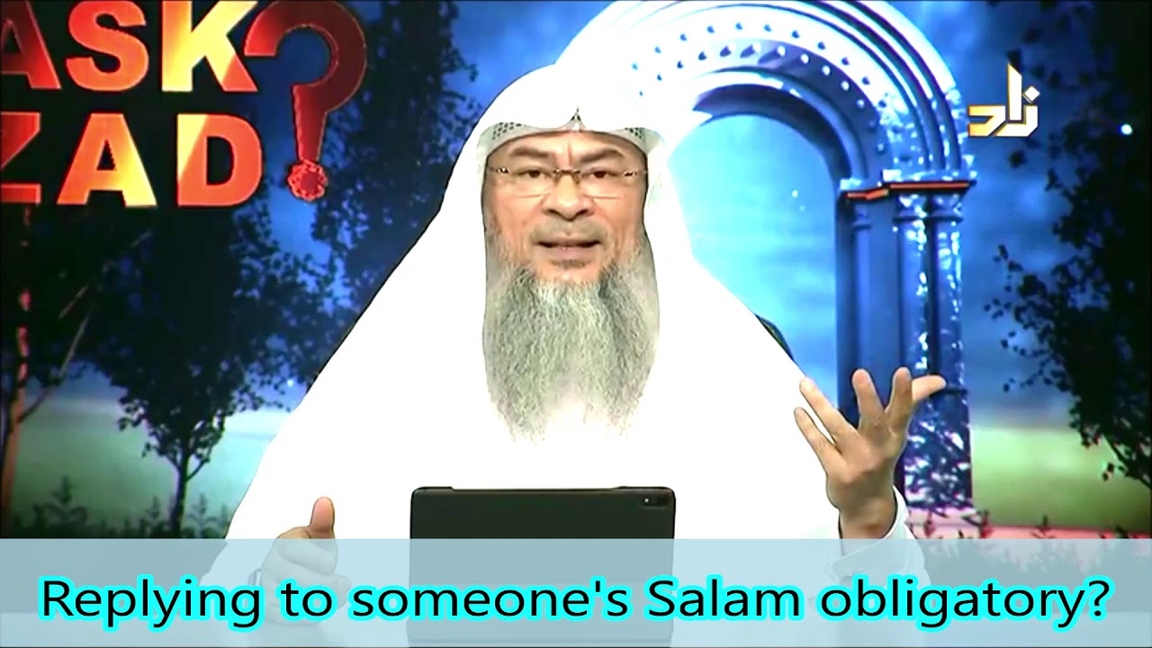 Replying to someone's Salam obligatory? | Sheikh Assim Al Hakeem