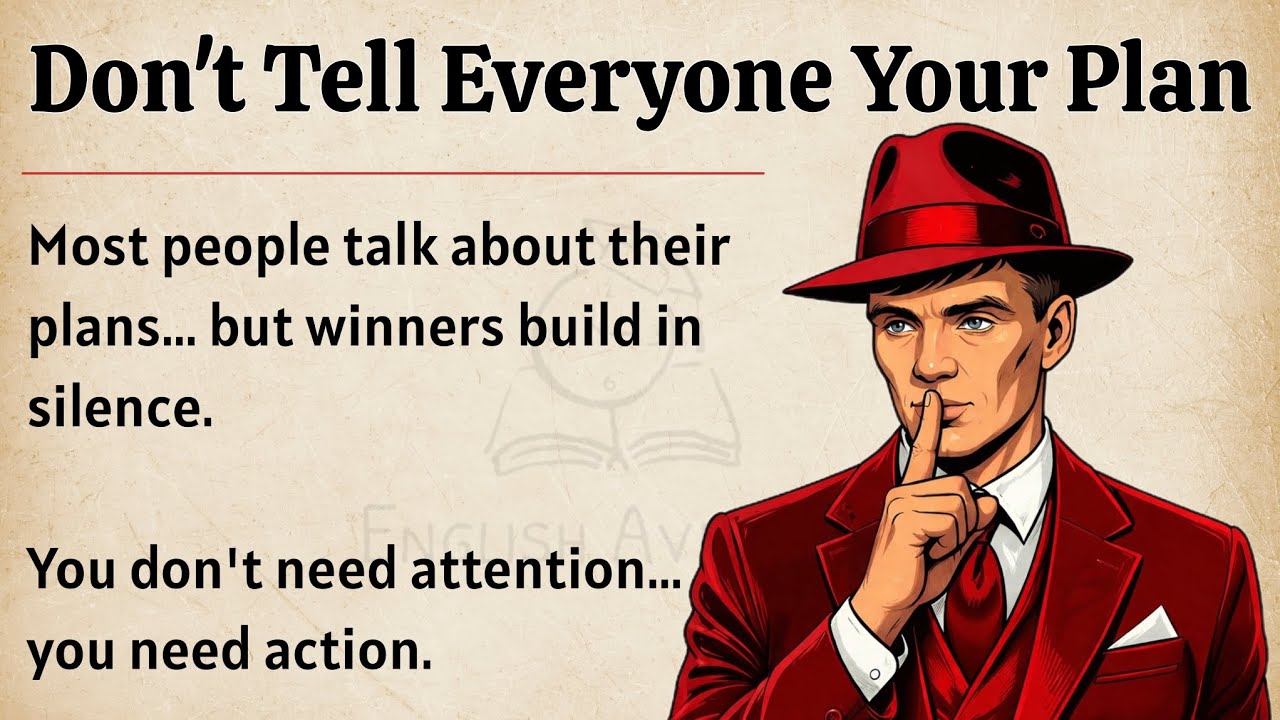 Don't Tell Everyone Your Plan | The Power of Silence | Graded Reader | Improve Your English ✅️ 