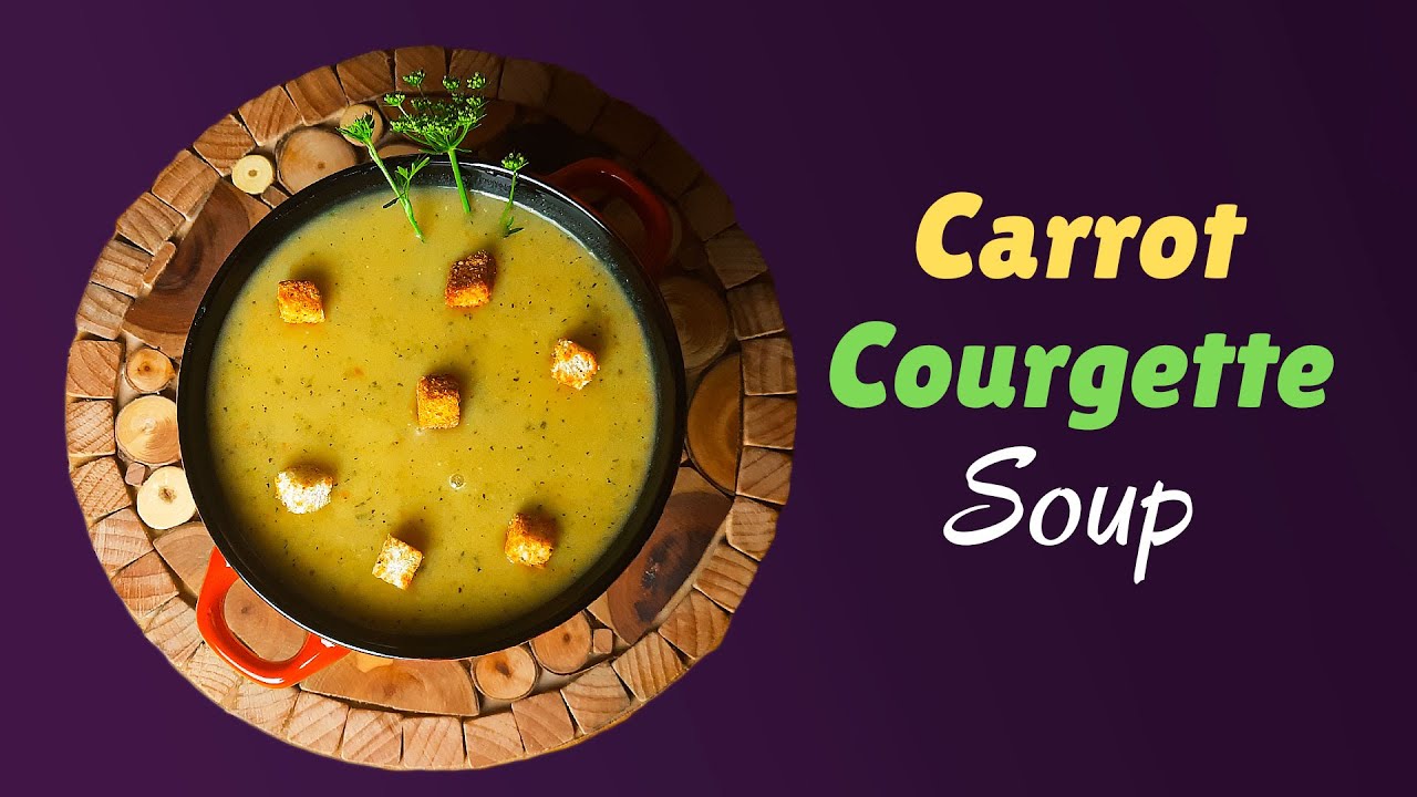 Carrot and Courgette Soup
