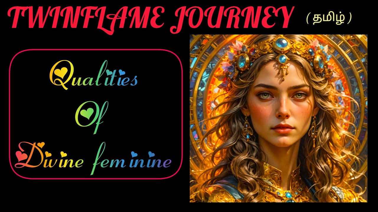 Qualities🩷of DIVINE💃FEMININE🌺before💫meeting DIVINE🧛MASCULINE#தமிழ்⚜️#TwinflamesSivasakthiSoulJourney
