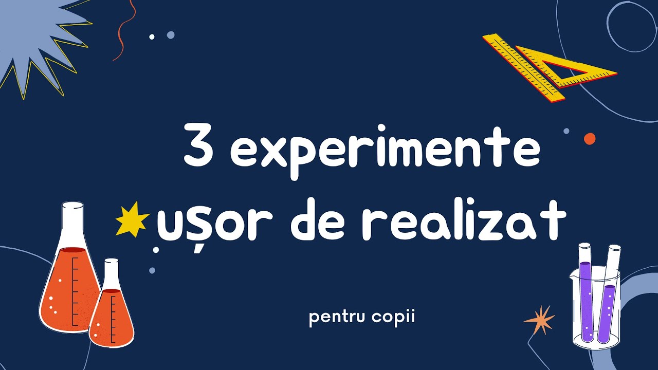 3 experimente interesante și ușor de realizat pentru copii