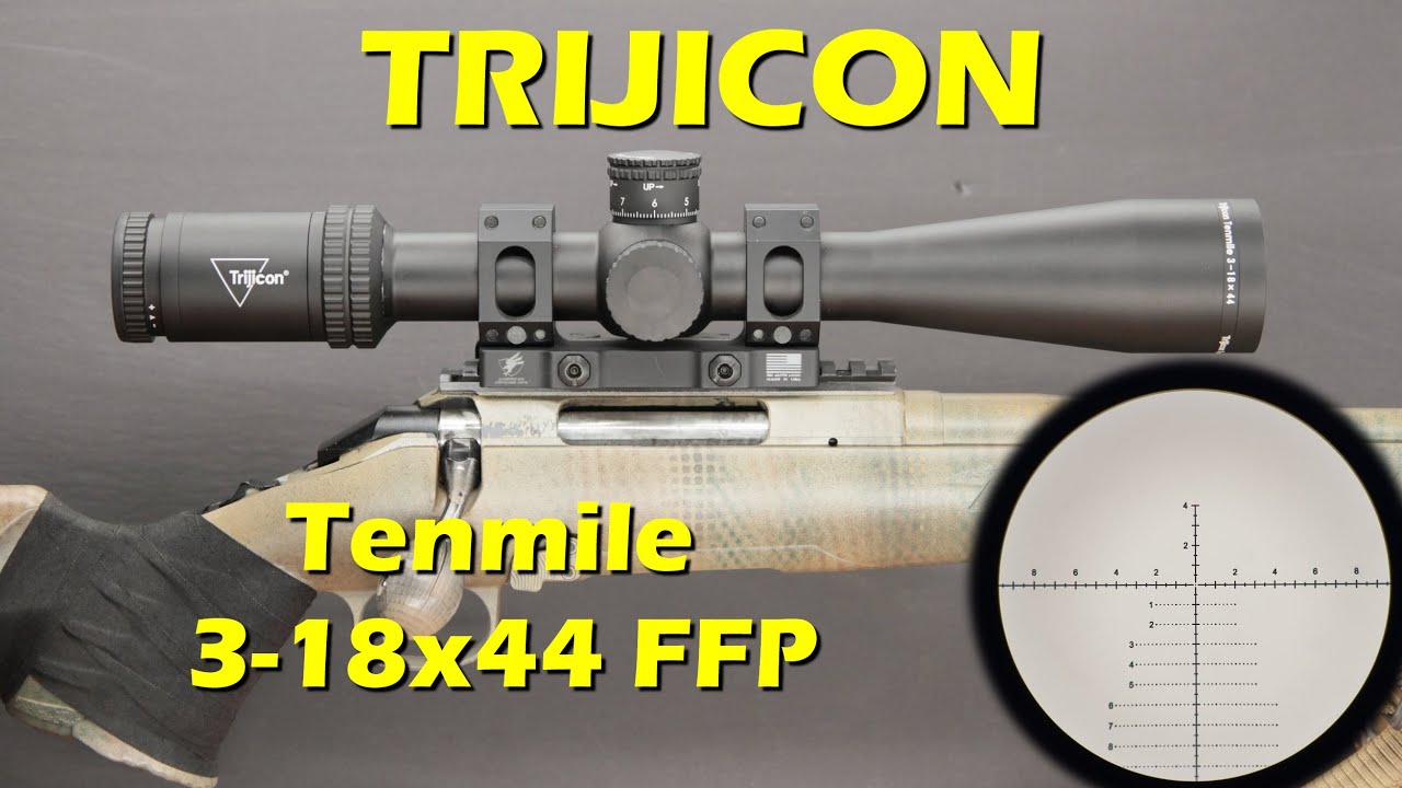 Trijicon TENMILE 3-18x44 FFP Mrad — многоцелевой