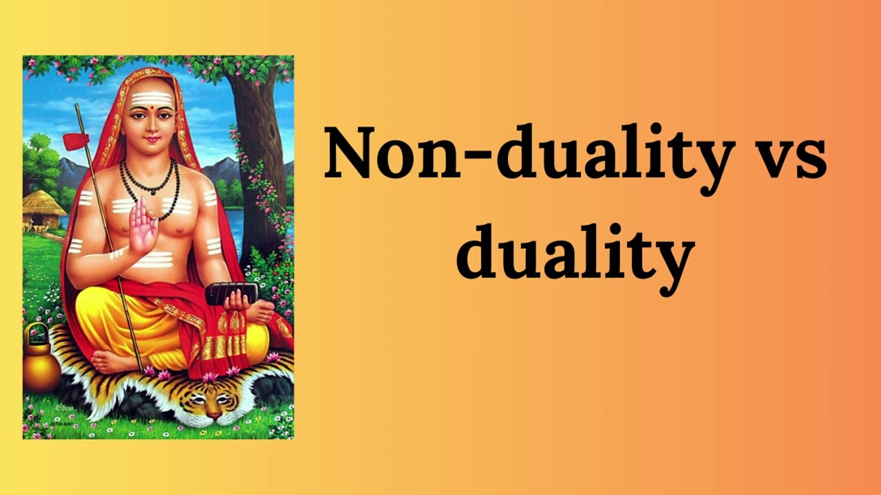 Non duality vs duality || அத்வைத வேதாந்தம் -4 ||