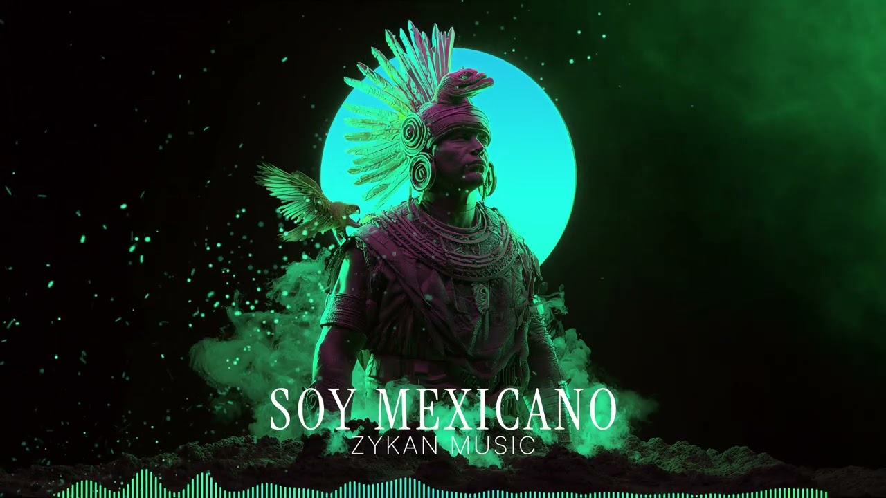 Soy Mexicano | Canción de Orgullo Mexicano