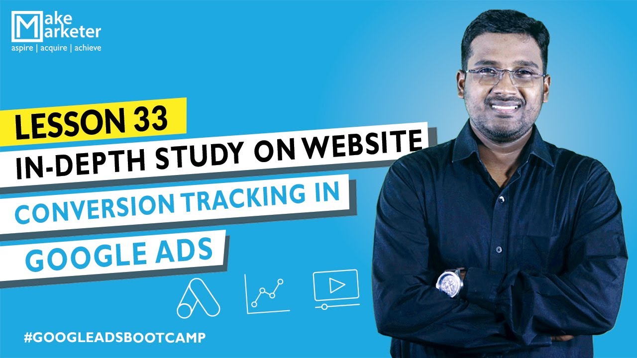 Google Ads Course | Conversion Tracking in Google Ads | Conversion Tracking Tutorial  (Part 33)